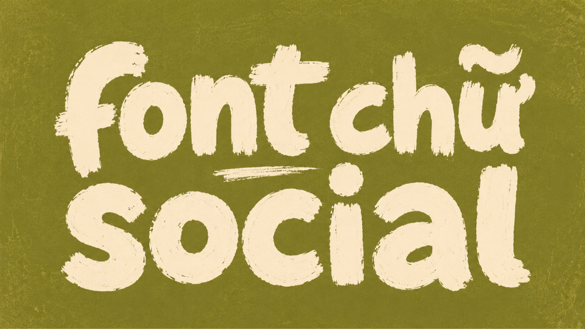 Top 30 font chữ đẹp cho thiết kế social media 2026